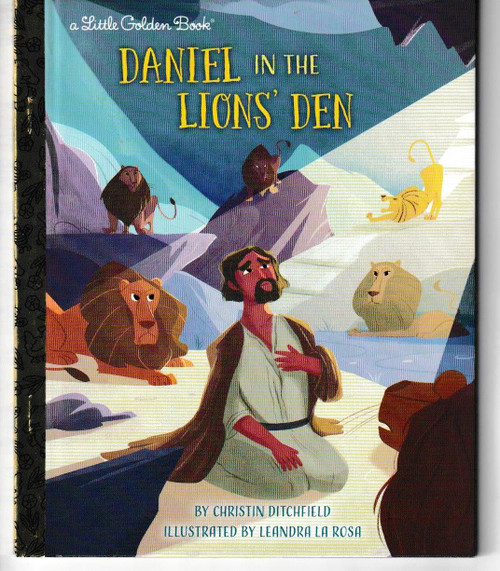 Daniel in the Lions' Den LITTLE GOLDEN BOOK