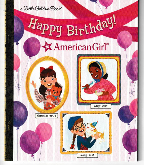 Happy Birthday! (American Girl) LITTLE GOLDEN BOOK