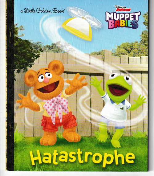 Hatastrophe (Disney Muppet Babies) LITTLE GOLDEN BOOK