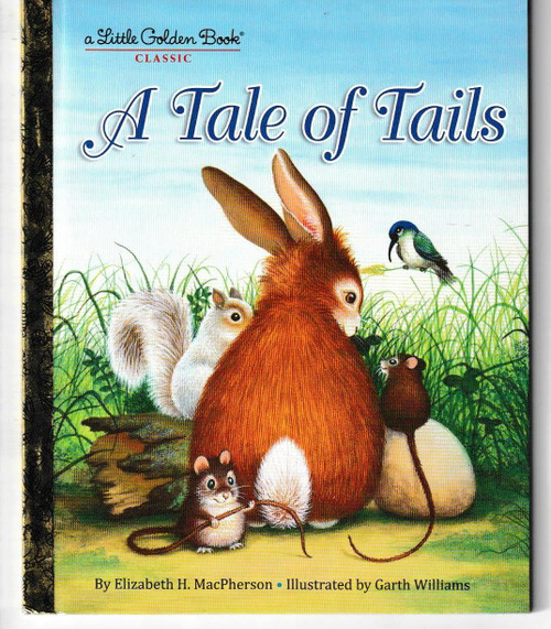 A Tale of Tails LITTLE GOLDEN BOOK