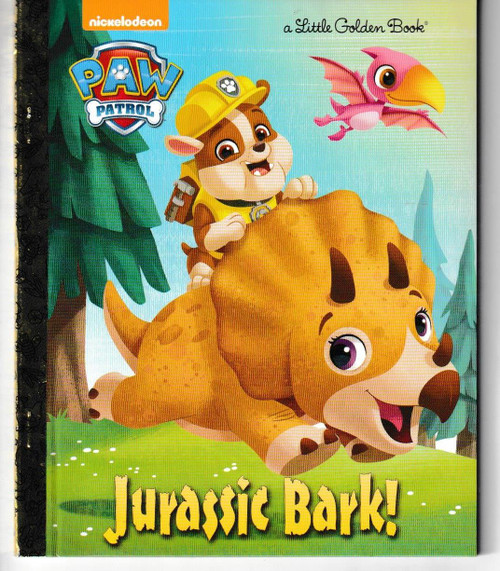 Jurassic Bark! (PAW Patrol) LITTLE GOLDEN BOOK