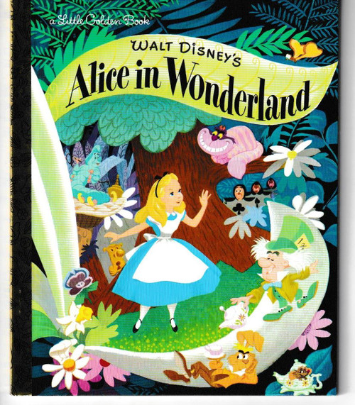 Walt Disney's Alice in Wonderland (Disney Classic) LITTLE GOLDEN BOOK