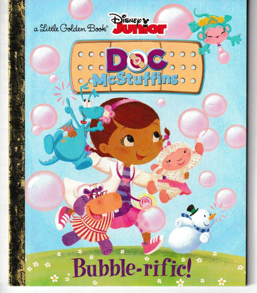 Bubble-rific! (Disney Junior: Doc McStuffins) LITTLE GOLDEN BOOK