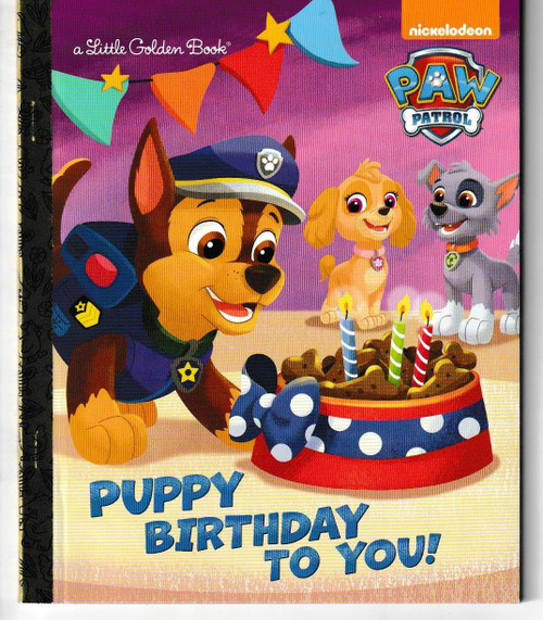 Puppy Birthday to You! (Paw Patrol) LITTLE GOLDEN BOOK