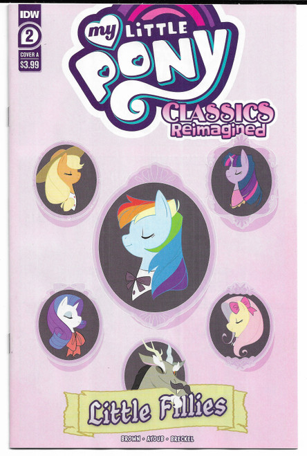 MY LITTLE PONY CLASSICS REIMAGINED LITTLE FILLIES #2 (IDW 2022) "NEW UNREAD"