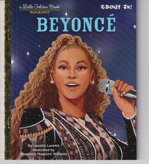 Beyonce: A Little Golden Book Biography (Presented by Ebony Jr.) LITTLE GOLDEN BOOK