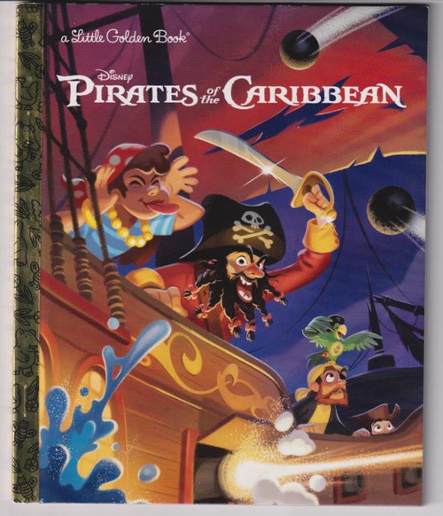 Pirates of the Caribbean (Disney Classic) LITTLE GOLDEN BOOK