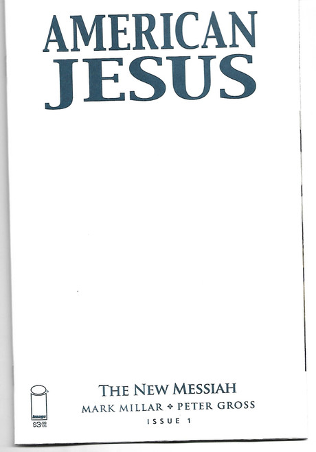 AMERICAN JESUS NEW MESSIAH #1 CVR D BLANK CVR  (IMAGE 2019)