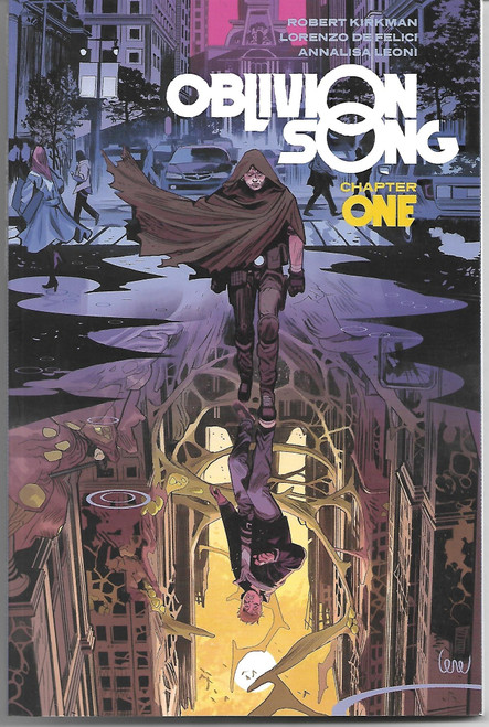 OBLIVION SONG BY KIRKMAN & DE FELICI TP VOL 01