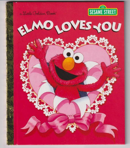 Elmo Loves You (Sesame Street) LITTLE GOLDEN BOOK "NEW UNREAD"