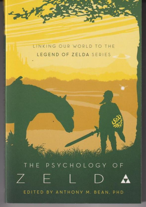 The Psychology of Zelda Linking Our World to the Legend of Zelda Series
