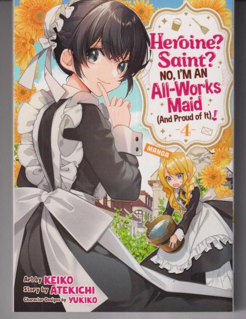 Heroine? Saint? No, I'm an All-Works Maid (And Proud of It)! (Manga) Vol. 4 TP "NEW UNREAD" Heroine? Saint? No, I'm an All-Works Maid (And Proud of It)! (Manga) Vol. 4 TP "NEW UNREAD"