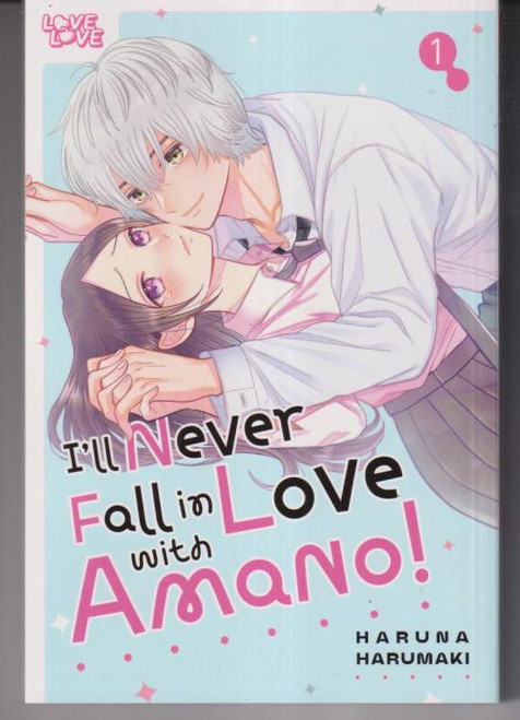I'll Never Fall in Love With Amano!, Volume 1 TP "NEW UNREAD"