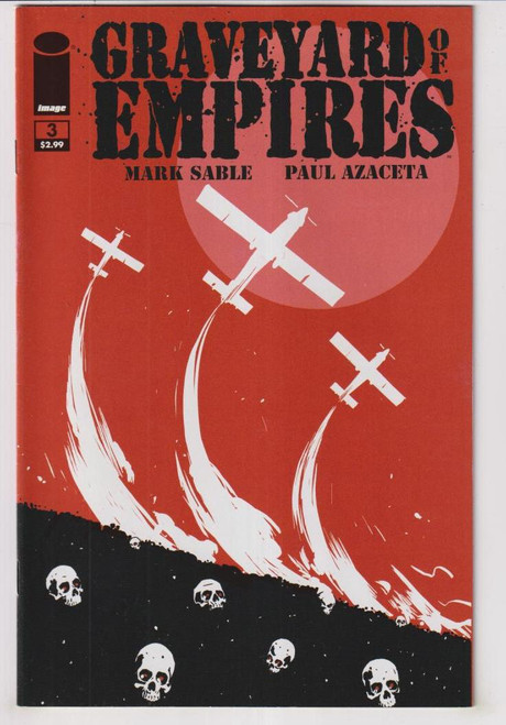 GRAVEYARD OF EMPIRES #3 (IMAGE 2012)