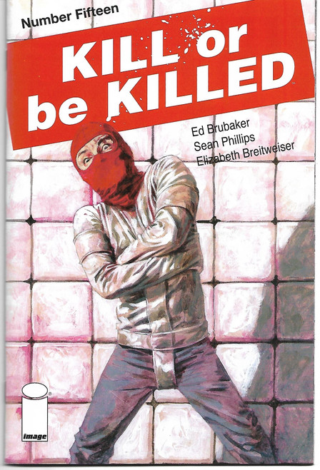 KILL OR BE KILLED #15 (IMAGE 2018)