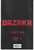 BRZRKR (BERZERKER) #01 (OF 12) 5TH PRINT GARNEY (BOOM 2021) "NEW UNREAD"