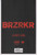 BRZRKR (BERZERKER) #11 (OF 12) CVR B (BOOM 2022) "NEW UNREAD"