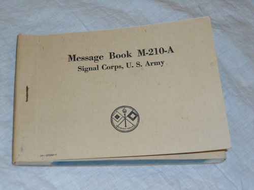 WWII US Army Signal Corp M-210-A Message Book