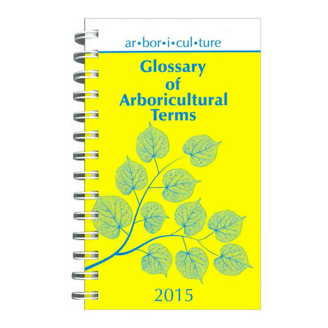 ISA Glossary of Arboricultural Terms