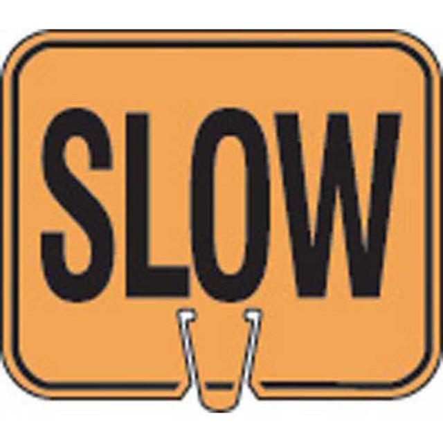 SLOW Cone Sign Legend "SLOW"  Size: 12-3/4"w x 10-1/2"h