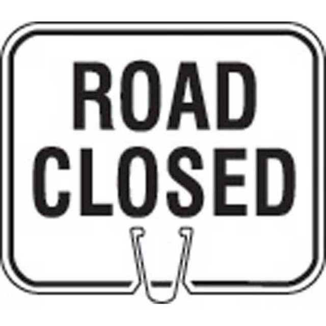 RDCL Cone Sign  Legend "ROAD CLOSED"  Size: 12-3/4"w x 10-1/2"h