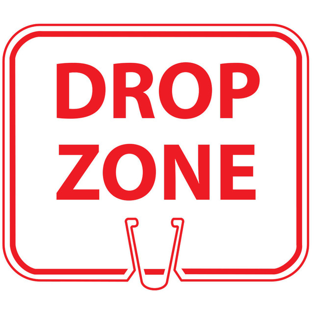 DROP Cone Sign Legend "DROP ZONE"  Size: 12-3/4"w x 10-1/2"h White Background