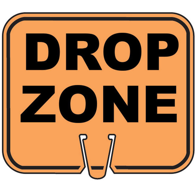 DROP Cone Sign Legend "DROP ZONE"  Size: 12-3/4"w x 10-1/2"h