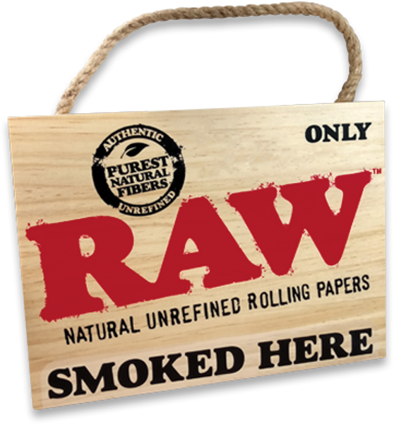 RAW Raw Painted Sign - Smoked Here at The Cloud Supply