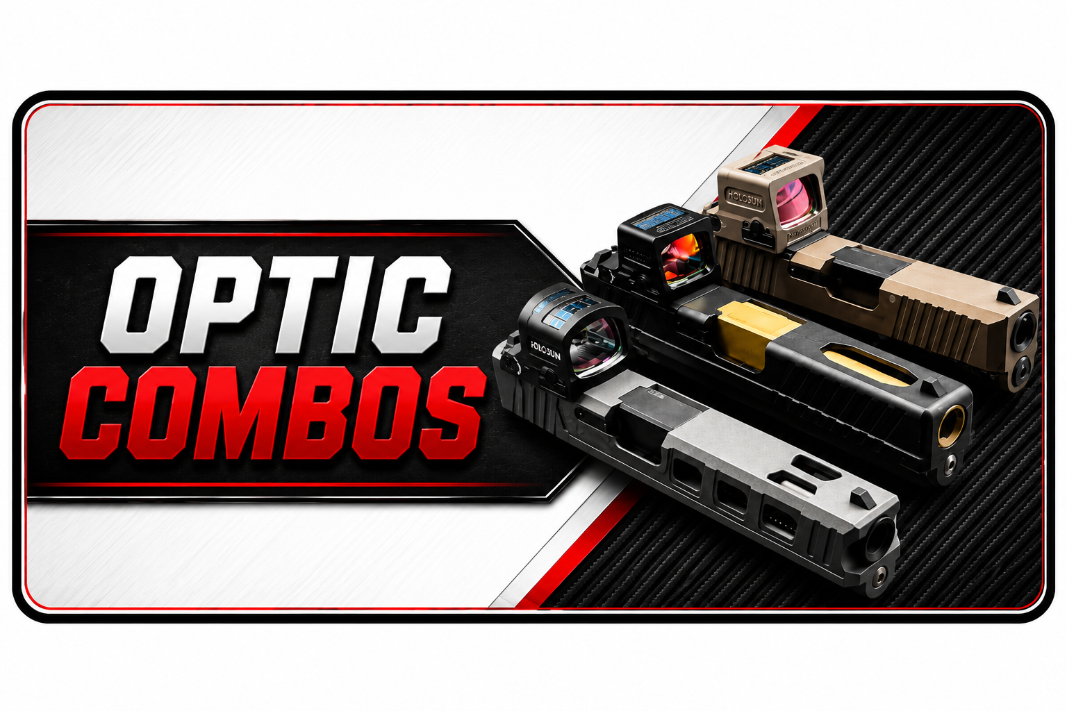 Optic Combos