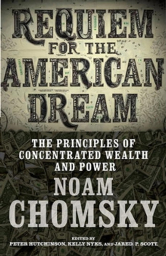 Requiem for the American Dream 9781609807368 Paperback Requiem for the American Dream 9781609807368 Paperback