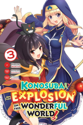 Konosuba: An Explosion on This Wonderful World!, Vol. 3 (manga) 9781975306007 Paperback
