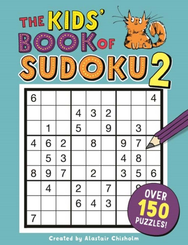 The Kids' Book of Sudoku 2 9781780555034 Paperback