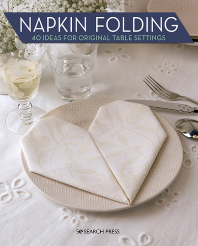 Napkin Folding 9781782217619 Paperback Napkin Folding 9781782217619 Paperback
