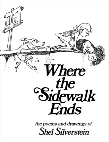 Where the Sidewalk Ends 9781846143847 Hardback Where the Sidewalk Ends 9781846143847 Hardback