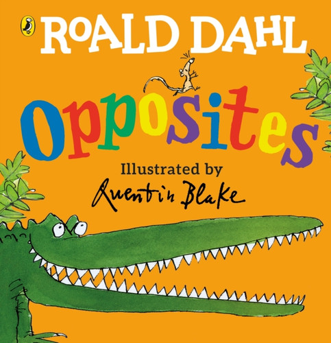 Roald Dahl's Opposites 9780241330555 Board book Roald Dahl's Opposites 9780241330555 Board book