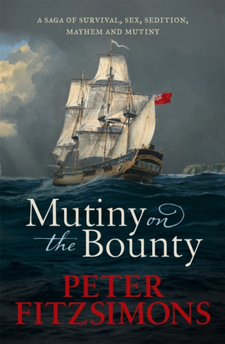Mutiny on the Bounty 9781472128973 Paperback Mutiny on the Bounty 9781472128973 Paperback