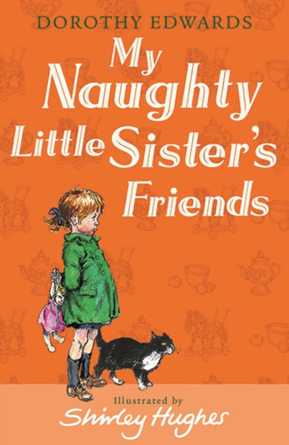 My Naughty Little Sister's Friends 9781405253352 Paperback My Naughty Little Sister's Friends 9781405253352 Paperback