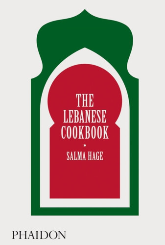 The Lebanese Cookbook 9780714879093 Hardback The Lebanese Cookbook 9780714879093 Hardback