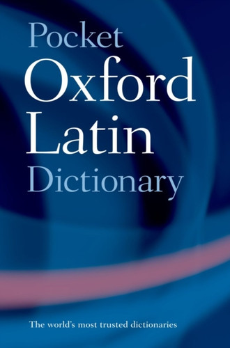 Pocket Oxford Latin Dictionary 9780198610052 Paperback Pocket Oxford Latin Dictionary 9780198610052 Paperback