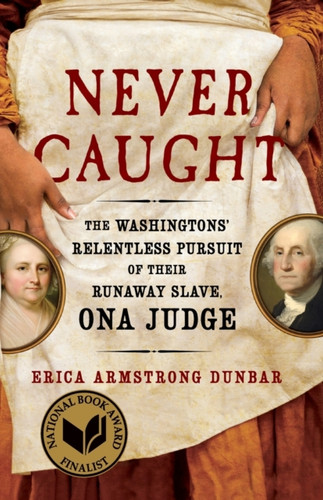 Never Caught 9781501126413 Paperback Never Caught 9781501126413 Paperback