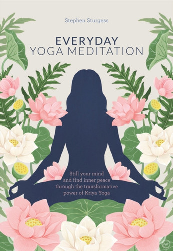 Everyday Yoga Meditation 9781786782083 Paperback Everyday Yoga Meditation 9781786782083 Paperback