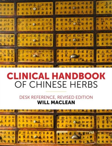 Clinical Handbook of Chinese Herbs 9781848193420 Paperback Clinical Handbook of Chinese Herbs 9781848193420 Paperback
