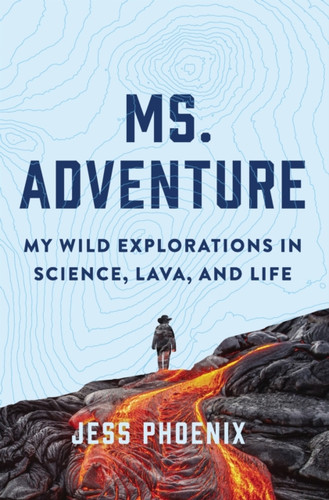 Ms Adventure 9781643260037 Hardback