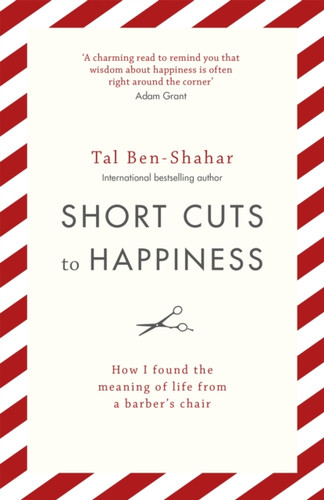 Short Cuts To Happiness 9781473696846 Paperback Short Cuts To Happiness 9781473696846 Paperback