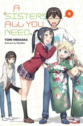 A Sister's All You Need., Vol. 9 (light novel) 9781975316440 Paperback