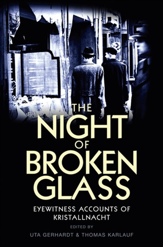 The Night of Broken Glass 9780745650852 Paperback The Night of Broken Glass 9780745650852 Paperback
