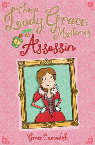 The Lady Grace Mysteries: Assassin 9781862303768 Paperback The Lady Grace Mysteries: Assassin 9781862303768 Paperback