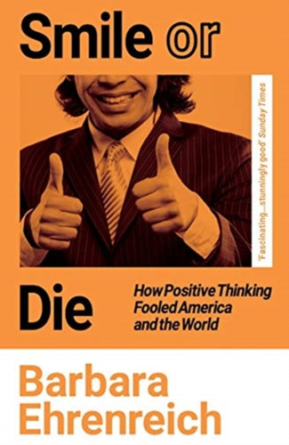 Smile Or Die 9781783787531 Paperback Smile Or Die 9781783787531 Paperback
