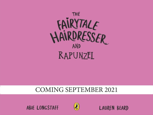 The Fairytale Hairdresser and Rapunzel 9780241500828 Paperback