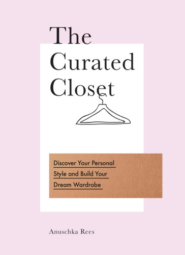 The Curated Closet 9780753545850 Paperback The Curated Closet 9780753545850 Paperback